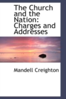 Paperback The Church and the Nation: Charges and Addresses Book