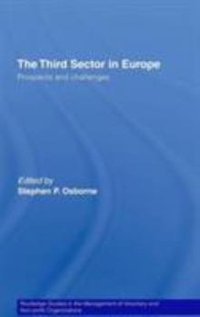 Hardcover The Third Sector in Europe: Prospects and challenges Book