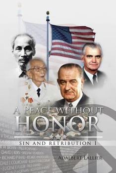 Paperback A Peace Without Honor: Sin and Retribution I Book