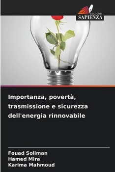 Paperback Importanza, povertà, trasmissione e sicurezza dell'energia rinnovabile [Italian] Book
