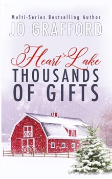 Thousands of Gifts - Book #5 of the Heart Lake