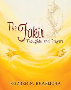 Paperback The Fakir: Thoughts and Prayers Book