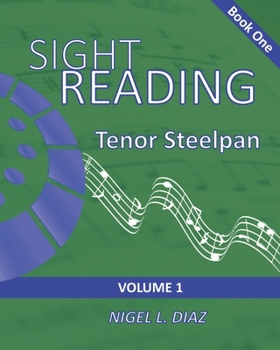 Paperback Sight Reading For The Tenor Steelpan - Book One Volume 1 Book