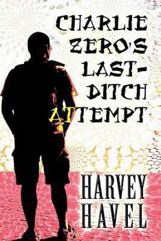 Paperback Charlie Zero's Last-Ditch Attempt Book
