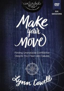 DVD Make Your Move Video Study: Finding Unshakable Confidence Despite Your Fears and Failures Book