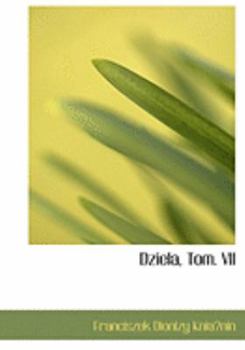 Paperback Dziela, Tom. VII [Large Print] Book