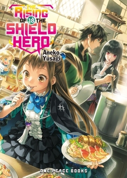 Paperback The Rising of the Shield Hero Volume 18 Book