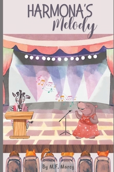 Paperback Harmona's Melody: A story about courage and resilience Book
