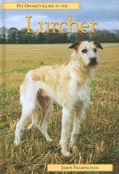 Hardcover Pet Owner's Guide to the Lurcher Book