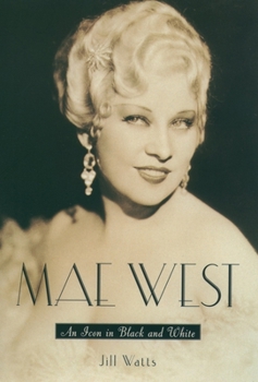 Paperback Mae West: An Icon in Black and White Book