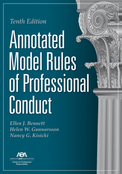 Paperback Annotated Model Rules of Professional Conduct, Tenth Edition Book