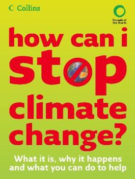 Paperback How Can I Stop Climate Change? Book