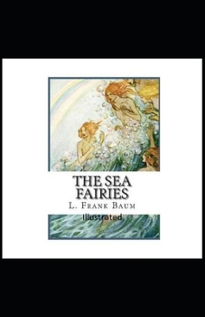 Paperback The Sea Fairies Illustrated Book