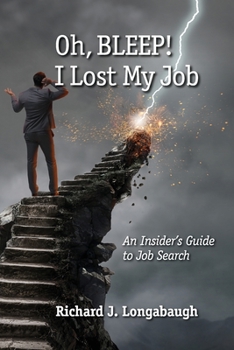 Paperback Oh BLEEP! I Lost My Job Book