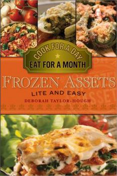 Paperback Frozen Assets Lite and Easy: Cook for a Day, Eat for a Month Book