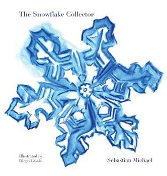 Hardcover The Snowflake Collector Book