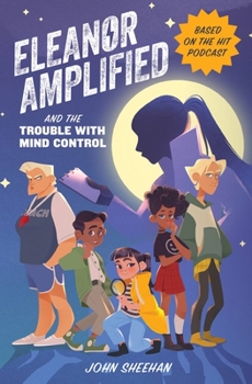 Hardcover Eleanor Amplified and the Trouble with Mind Control Book