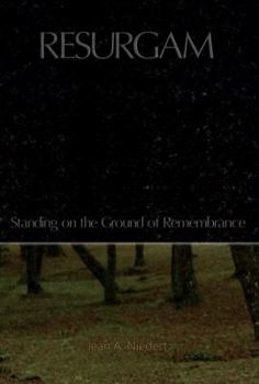 Paperback RESURGAM: Standing on the Ground of Remembrance Book