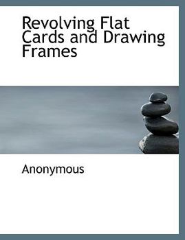 Paperback Revolving Flat Cards and Drawing Frames Book