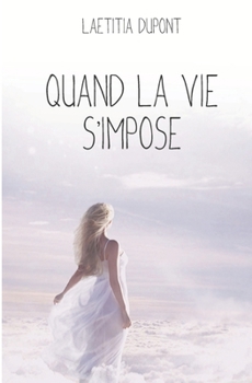 Paperback Quand la vie s'impose [French] Book