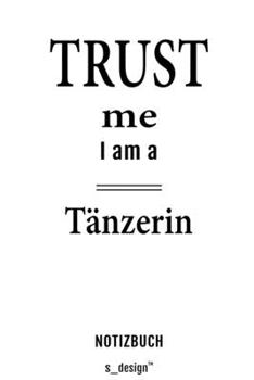 Notizbuch f�r T�nzer / T�nzerin: Originelle Geschenk-Idee [120 Seiten kariertes blanko Papier]