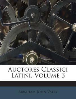 Paperback Auctores Classici Latini, Volume 3 [French] Book