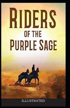 Paperback Riders of the Purple Sage Illustrated Book