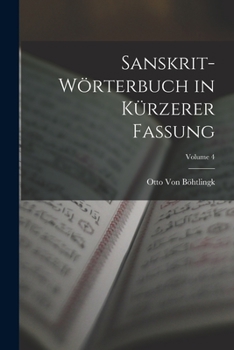 Paperback Sanskrit-Wörterbuch in Kürzerer Fassung; Volume 4 [German] Book