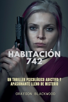 Habitación 742 (Spanish Edition)