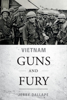 Paperback Vietnam Guns and Fury: Volume 1 Book