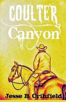 Paperback Coulter Canyon: A Man With a Dream Book