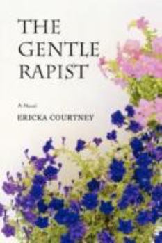 Paperback The Gentle Rapist Book