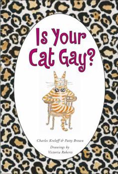Hardcover Is Your Cat Gay? Book