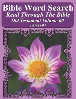 Paperback Bible Word Search Read Through The Bible Old Testament Volume 60: 2 Kings #3 Extra Large Print Book