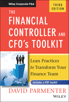 Hardcover The Financial Controller and Cfo's Toolkit: Lean Practices to Transform Your Finance Team Book