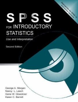 Paperback SPSS for Introductory Statistics: Use and Interpretation [With CDROM] Book