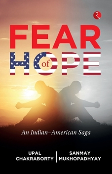 Paperback Fear of Hope: An Indian-American Saga Book