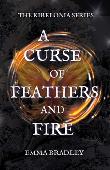Paperback A Curse of Feathers and Fire Book