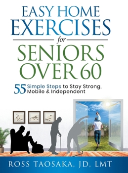 Hardcover Easy Home Exercises for Seniors Over 60 [Large Print] Book