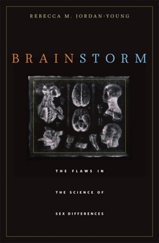 Brain Storm: The Flaws in the Science of Sex Differences
