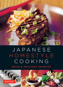 Spiral-bound Japanese Homestyle Cooking: Quick and Delicious Favorites Book