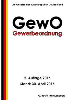 Paperback Gewerbeordnung - GewO, 2. Auflage 2016 [German] Book