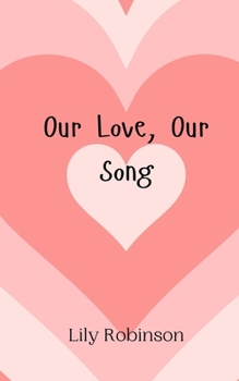 Paperback Our Love, Our Song Book
