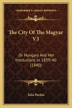 The City of the Magyar Volume 3
