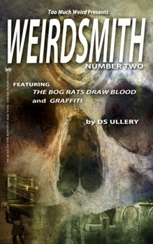 Paperback Weirdsmith Magazine: Number Two Book
