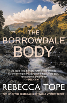 Paperback The Borrowdale Body: The Enthralling English Cosy Crime Series Book