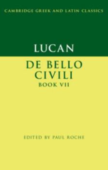 Hardcover Lucan: de Bello Ciuili Book VII Book