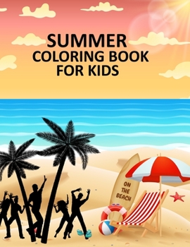 Paperback Summer Coloring Book For Kids: Summer Coloring Book For Girls Book