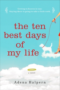 Paperback The Ten Best Days of My Life Book