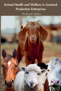 Paperback Animal Health and Welfare in Livestock Production Enterprises Book